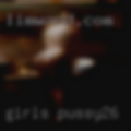 Girls pussy