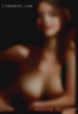 Willing women in Mcallen, Texas to  try out most fetishes.
